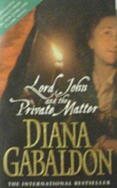 Lord John and the Private Matter von Diana Gabaldon